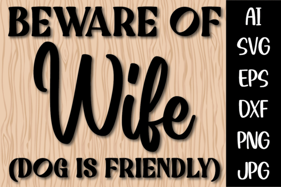 Beware of Wife Graphics: Crafts Asset Review