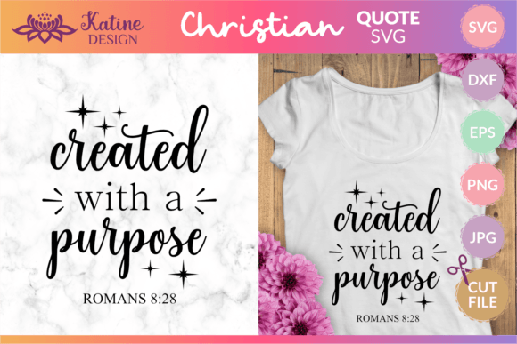 Created with a Purpose Bible Verse Svg: Graphics & Crafts Review