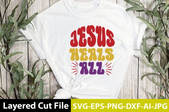 Jesus Heals All Retro Design: Graphics for Faith Crafts
