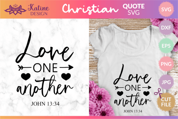 Love One Another Bible Verse Faith Svg: Graphics & Crafts Review