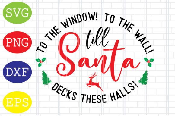 Santa Decks These Halls: Graphics for Crafts