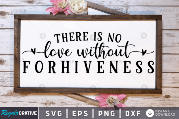 There is No Love Without SVG Design: Graphics & Crafts